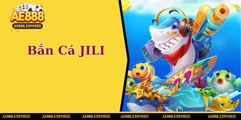 Bắn cá jili