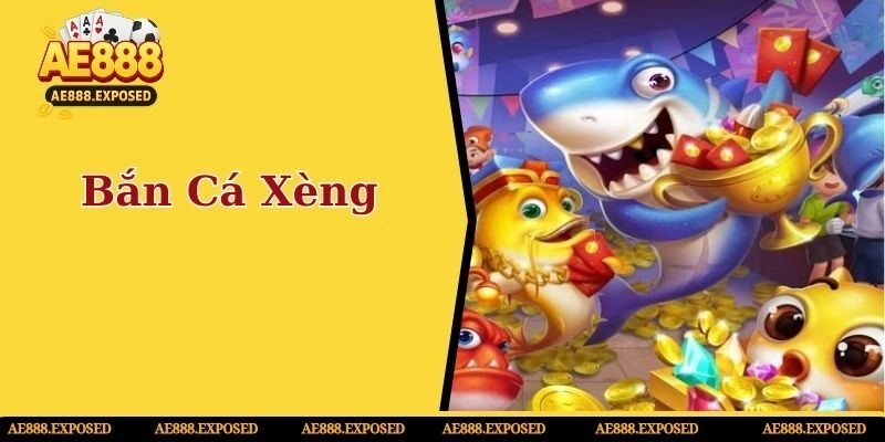 Bắn cá xèng